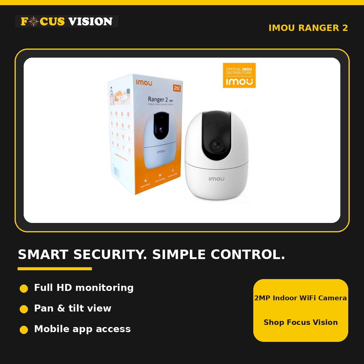 IMOU Ranger 2 2MP Indoor WiFi Camera - Focus Vision features